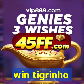 win tigrinho